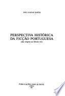 Perspectiva histórica da ficção portuguesa