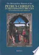 Petrus Christus in Renaissance Bruges