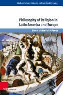 Philosophy of Religion in Latin America and Europe