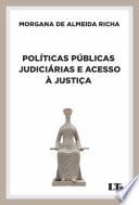 Políticas Públicas Judiciárias e Acesso à Justiça