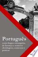 Portugues Como Lingua Estrangeira, de Heranca e Materna