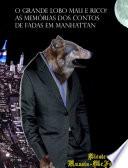 Portuguese-English Bilingual Edition: O Grande Lobo Mau é Rico! (The Big Bad Wolf Strikes It Rich!)