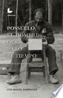 Livro Possuelo, el hombre que paró el tiempo