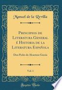 Livro Principios de Literatura General é Historia de la Literatura Española, Vol. 1