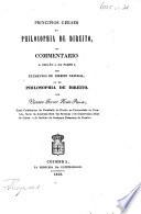 Principios geraes de Philosophia de Direito, ou commentario à secção I. da parte I. dos Elementos de Direito Natural ou de Philosophia de Direito
