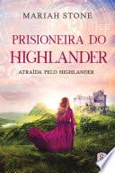 Prisioneira do Highlander