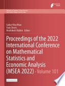 Proceedings of the 2022 International Conference on Mathematical Statistics and Economic Analysis (MSEA 2022)