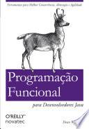 Programação Funcional para Desenvolvedores Java