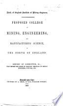 Proposed College of Mining, Engineering, and Manufacturing Science in the North of England. Report of Committee, etc