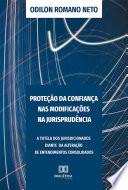 Proteção da Confiança nas Modificações na Jurisprudência