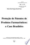 Proteção de patentes de produtos farmacêuticos