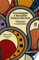 Psicodrama e relações étnico-raciais