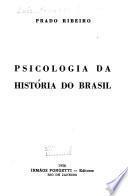 Psicologia da historia do Brasil