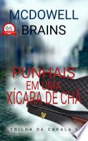 Punhais em uma Xícara de Chá