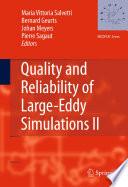 Quality and Reliability of Large-Eddy Simulations II