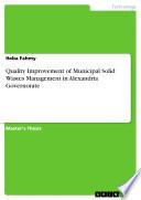 Quality Improvement of Municipal Solid Wastes Management in Alexandria Governorate