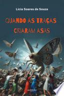 Quando as traças criaram asas