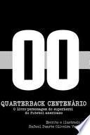 Quarterback Centenário