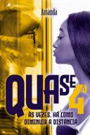 Quase 4 ̊