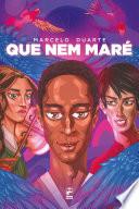 Que nem maré