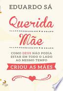 Querida Mãe
