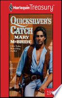 Quicksilver's Catch