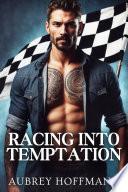 Racing Into Temptation