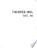 Raconte-moi