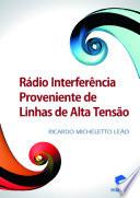 Rádio interferência proveniente de linhas de alta tensão