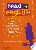 Read in English - Uma Maneira Divertida de Aprender Inglês