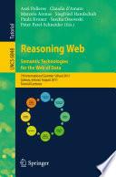 Reasoning Web. Semantic Technologies for the Web of Data