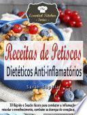 Receitas de Petiscos Dietéticos Anti-inflamatórios
