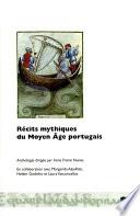 Récits mythiques du Moyen Âge portugais