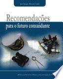 Recomendações para o futuro comandante