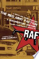Red Army Faction, A Documentary History