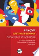 Relações afetivas e sexuais na contemporaneidade