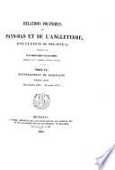 Relations politiques des Pays-Bas et de l'Angleterre: .. Gouvernement de Requesens. pt.1. (29 nov. 1573-23 oct. 1573)