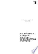 Relatório da Comissão Especial No. 21/Proteção de Dados