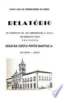 Relatório do exercício de 1963 apresentado à junta deliberativa pelo provedor João da Costa Pinto Dantas