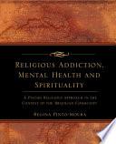 Religious Addiction, Mental Health and Spirituality