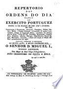 Repertório das ordens do dia dadas ao exercito portuguez desde 15 de março de 1809 até 5 d'abril de 1830, concernentes á organização, economia, disciplina, etc