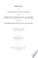 Report of Cases Argued and Determined in the Court of Appeals of Alabama
