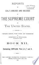 Reports of Cases Argued and Decided in the Supreme Court of the United States