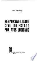 Responsabilidade civil do estado por atos judiciais