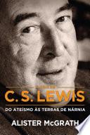 [Resumo] A Vida de C. S. Lewis