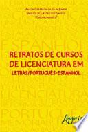 Retratos de cursos de licenciatura em letras/português-espanhol