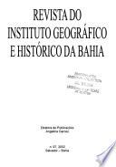 Revista trimensal do Instituto Geografico e Historico da Bahia