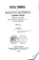 Revista trimensal do Instituto Historico e Geographico Brazileiro