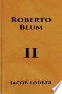 Roberto Blum (Volume II)