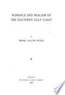 Romance and Realism of the Southern Gulf Coast